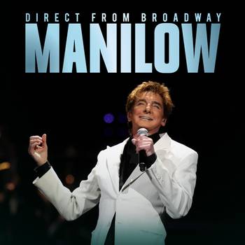 Barry Manilow: Manilow on Broadway